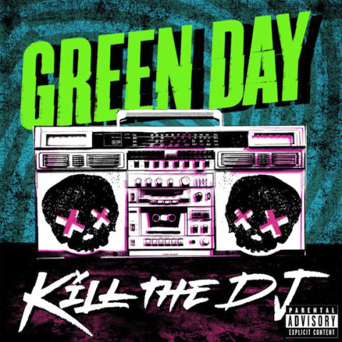 KILL THE DJ - green day - оригинал