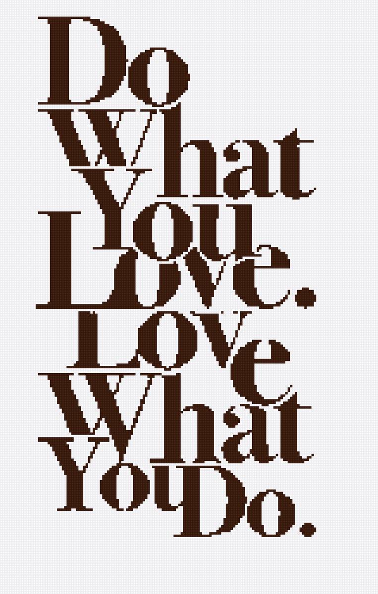 Do what you love, love what you do_1 - увлечение, надпись, работа, любовь, мотивация - предпросмотр