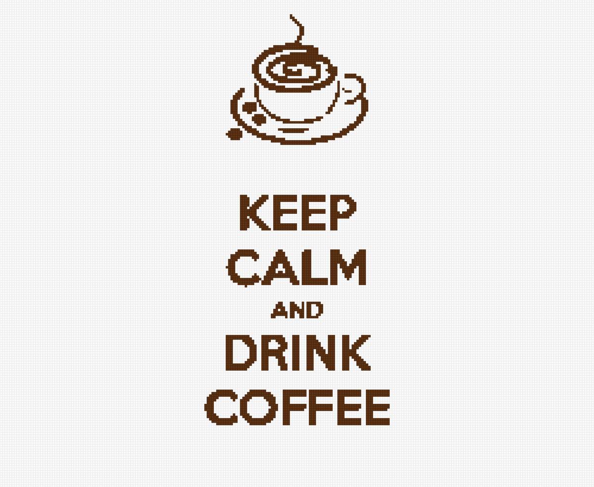 keep calm & drink coffee - надпись, кофе - предпросмотр