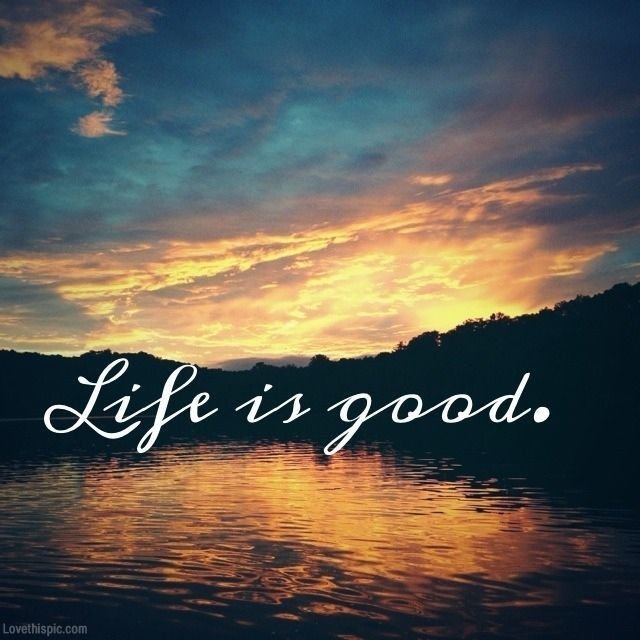 life is good2 - оригинал